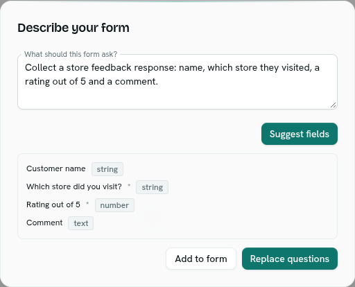 dark:/content/019f8371-84f5-7379-936b-d52714b21934/assets/2026/10/01a10796-docs-forms-ai-modal.dark.png AI field suggestions with Add to form and Replace questions