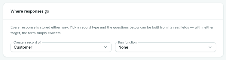 dark:/content/019f8371-84f5-7379-936b-d52714b21934/assets/2026/10/01a10796-docs-forms-targets.dark.png Where responses go card with a record type chosen