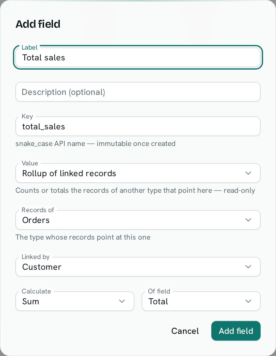 The Add field window with Rollup of linked records chosen: Records of Orders, linked by Customer, calculate Sum of Total, labelled Total sales